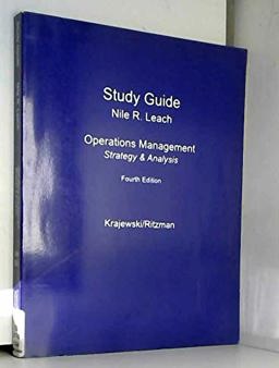 Study Guide to Operations Management Strategy and Analysis