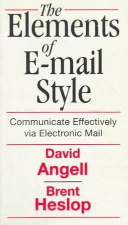 Elements of E-Mail Style
