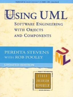 Using UML Software Engineering with Objects and Components 2nd 9780201648607 Front Cover