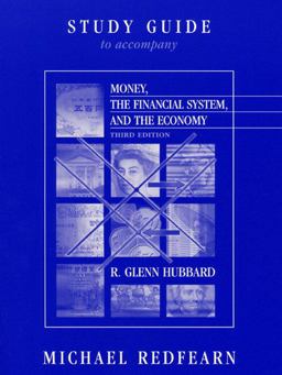 Money, the Financial System and the Economy