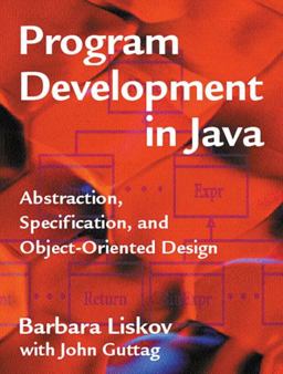 Program Development in Java Abstraction, Specification, and Object-Oriented Design  9780201657685 Front Cover