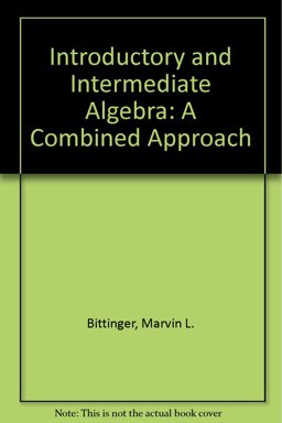 Introduction and Intermediate Algebra