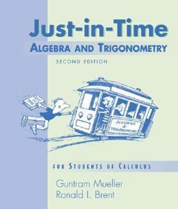 Just-in-Time Algebra and Trigonometry For Students of Calculus 2nd 9780201669749 Front Cover