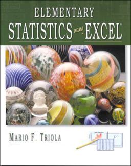 Elementary Statistics Using Excel