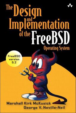 Design and Implementation of the FreeBSD Operating System  9780201702453 Front Cover