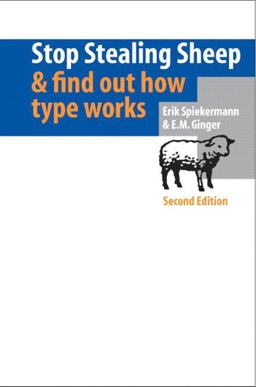 Stop Stealing Sheep and Find Out How Type Works 2nd 9780201703399 Front Cover