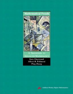 Mathematical Proofs A Transition to Advanced Mathematics  9780201710908 Front Cover