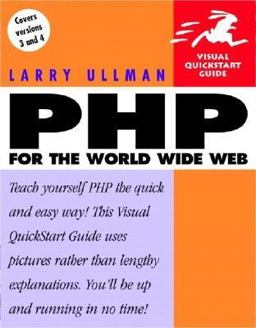 PHP for the World Wide Web Visual QuickStart Guide  9780201727876 Front Cover