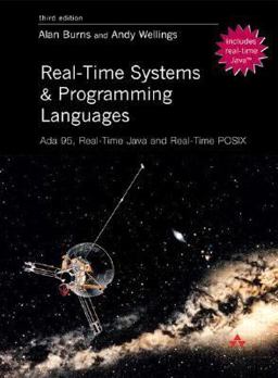 Real-Time Systems and Programming Languages Ada 95, Real-Time Java and Real-Time POSIX 3rd 9780201729887 Front Cover