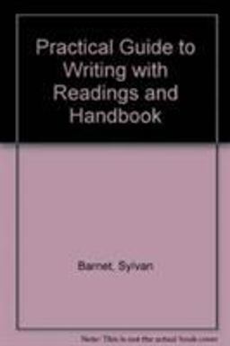 The Practical Guide to Writing with Readings and Handbook