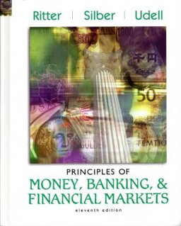 Principles of Money, Banking, and Financial Markets
