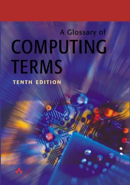 A Glossary of Computing Terms