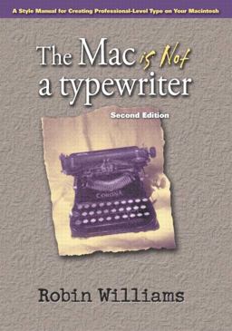 Mac Is Not a Typewriter 2nd 9780201782639 Front Cover