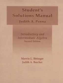 Introductory and Intermediate Algebra Student's Solutions Manual