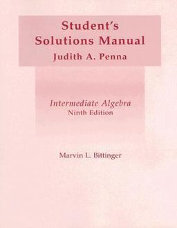 Intermediate Algebra Student's Solutions Manual 9th 9780201797022 Front Cover
