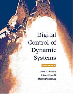 Digital Control of Dynamic Systems 3rd 9780201820546 Front Cover