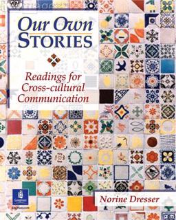 Our Own Stories Readings for Cross-Cultural Communication 2nd 9780201846706 Front Cover