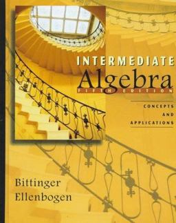 Intermediate Algebra Concepts and Applications 5th 9780201847505 Front Cover