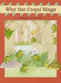 Why the Coqui Sings Little Book