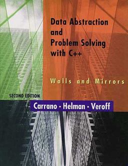 Data Abstraction and Problem Solving with C++ Walls and Mirrors