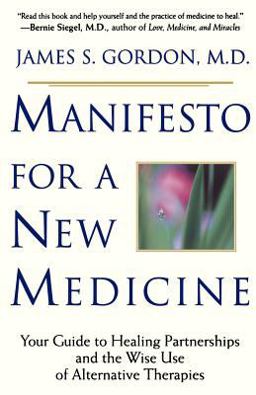 Manifesto for a New Medicine Manifesto for a New Medicine