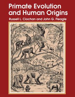 Primate Evolution and Human Origins  9780202011752 Front Cover