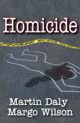 Homicide Foundations of Human Behavior  9780202011783 Front Cover