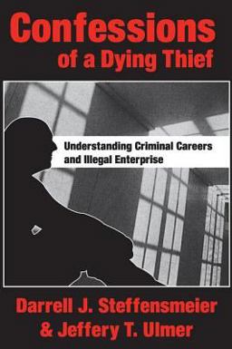 Confessions of a Dying Thief  9780202307619 Front Cover