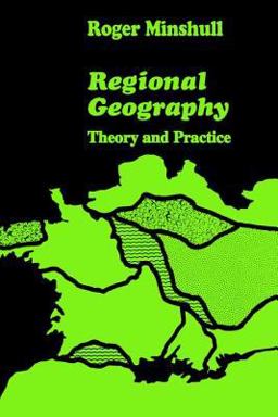 Regional Geography Theory and Practice  9780202309569 Front Cover