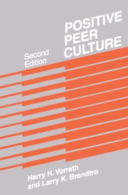 Positive Peer Culture 2nd 9780202360386 Front Cover