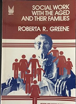 Social Work with the Aged and Their Families