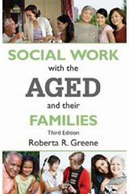 Social Work with the Aged and Their Families