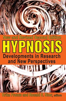 Hypnosis Developments in Research and New Perspectives 2nd 9780202362625 Front Cover
