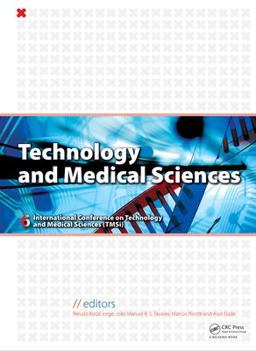 Technology and Medical Sciences Technology and Medical Sciences