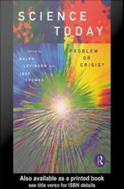 Science Today: Problem or Crisis?