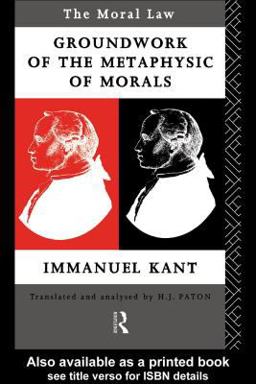 Moral Law: Groundwork of the Metaphysics of Morals
