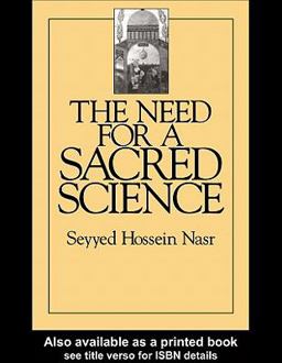 The Need for a Sacred Science The Need for a Sacred Science