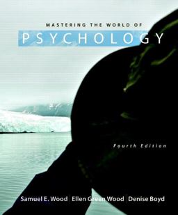 Mastering the World of Psychology 4th 9780205003310 Front Cover