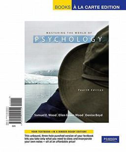 Mastering the World of Psychology, Books a la Carte Edition