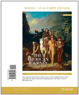 American Journey A History of the United States 6th 9780205011827 Front Cover