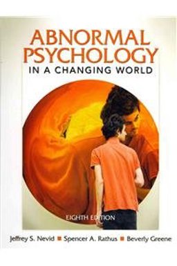 Abnormal Psychology in a Changing World 8th 9780205018178 Front Cover