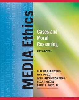 Media Ethics Cases and Moral Reasoning 9th 9780205029044 Front Cover