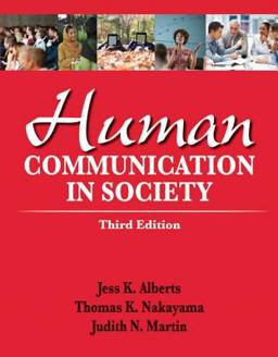 Human Communication in Society 3rd 9780205029389 Front Cover
