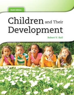 Children and Their Development 6th 9780205034949 Front Cover