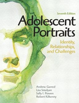 Adolescent Portraits Identity, Relationships, and Challenges 7th 9780205036233 Front Cover