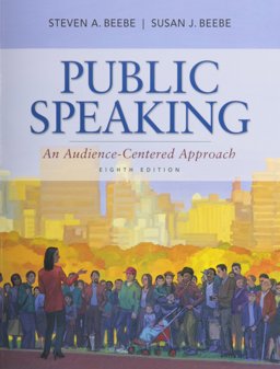 Public Speaking An Audience-Centered Approach with MySpeechLab with EText 8th 9780205043224 Front Cover