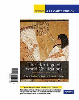 The Heritage of World Civilizations, Volume 1