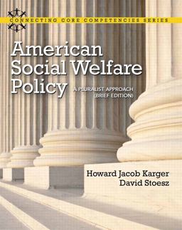 American Social Welfare Policy A Pluralist Approach  9780205053285 Front Cover