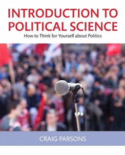 Introduction to Political Science How to Think for Yourself about Politics 2nd 9780205056811 Front Cover