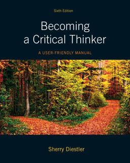Becoming a Critical Thinker A User Friendly Manual 6th 9780205063451 Front Cover